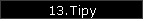 13.Tipy