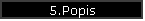 5.Popis